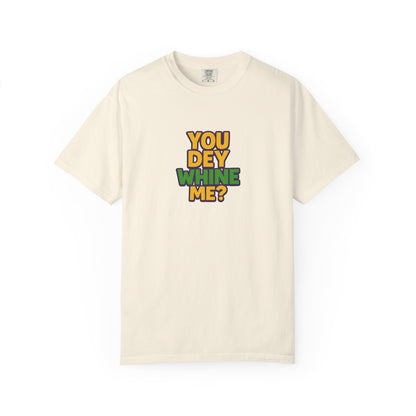 You Dey Whine Me Oversized T-shirt