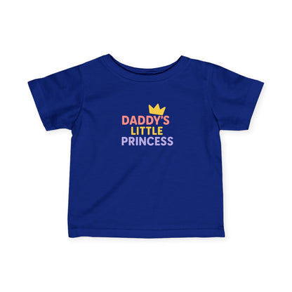 Daddy's Little Princess Infant Toddler T-shirt