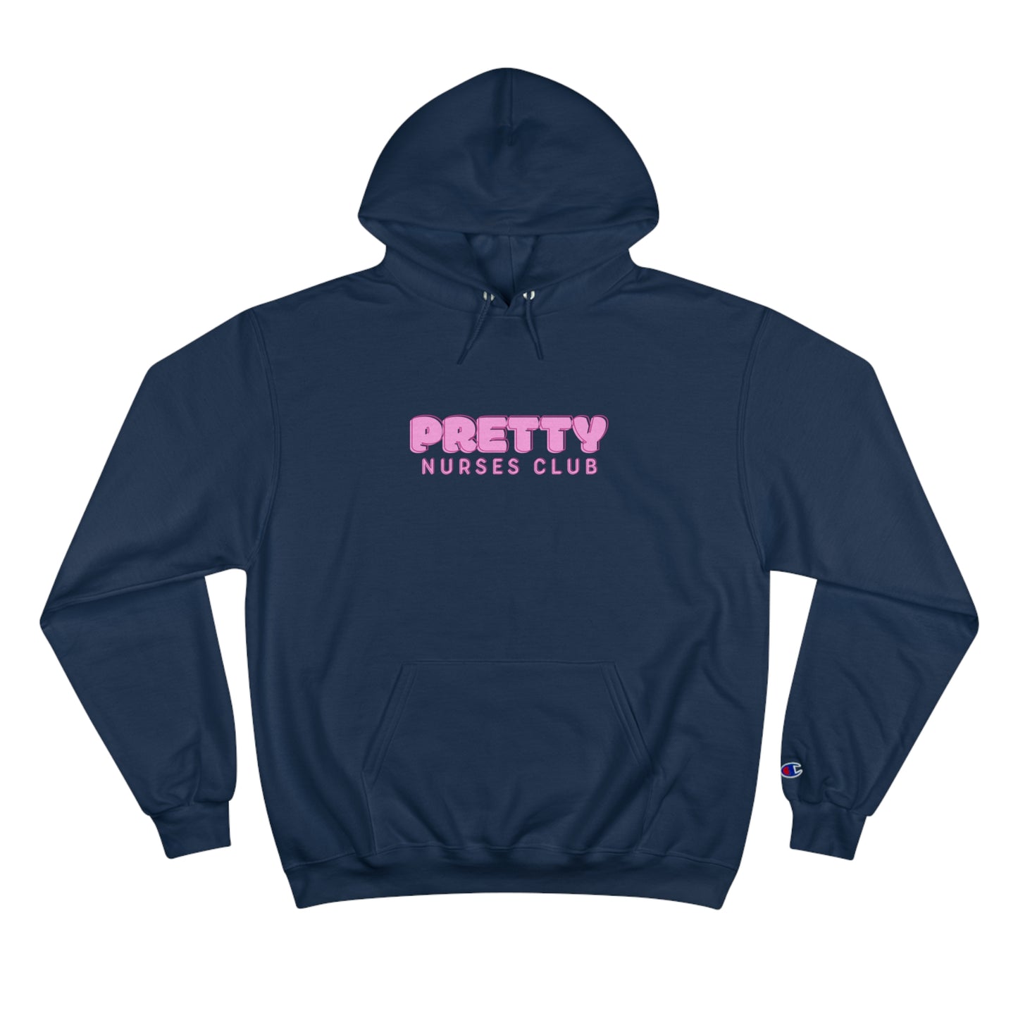 Pretty Nurses Club Champion Hoodie
