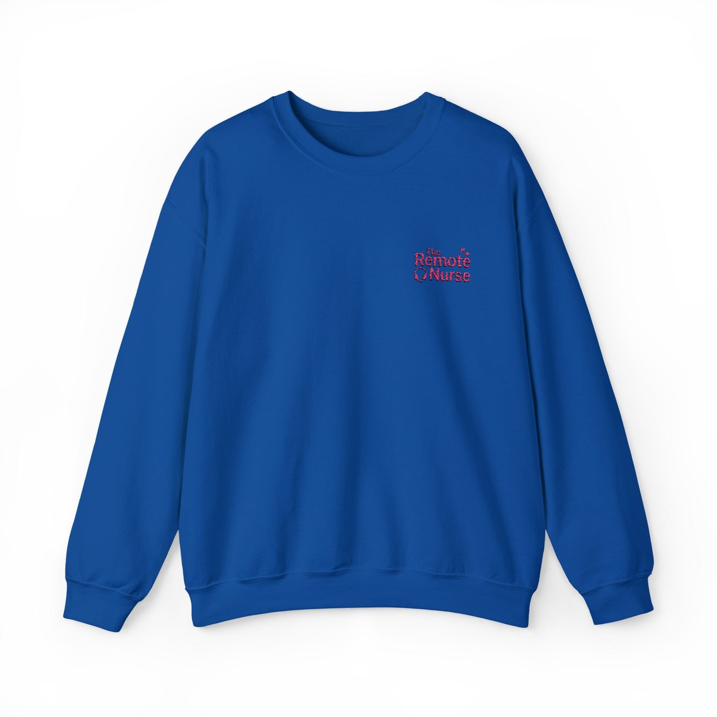 The Remote Nurse Embroidered Crewneck Sweatshirt
