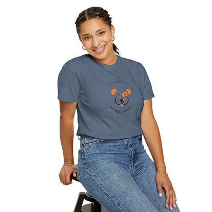 My Dog is My Best Friend T-shirt