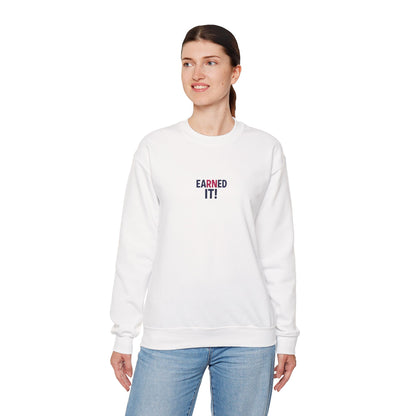 Earned It Embroidered Crewneck Sweatshirt