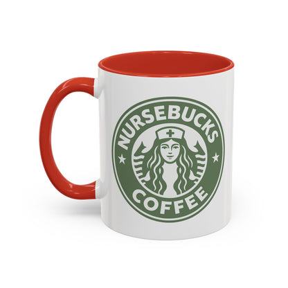 Nursebucks Coffee Accent Mug (11, 15 oz)