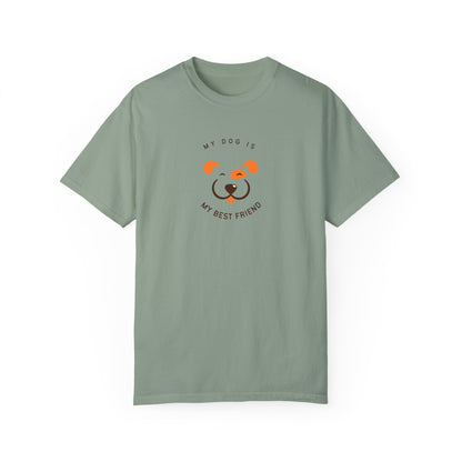 My Dog is My Best Friend T-shirt