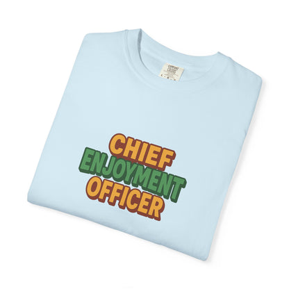 Chief Enjoyment Officer Oversized T-shirt