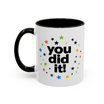 You Did It! Graduation Accent Coffee Mug (11/15oz)