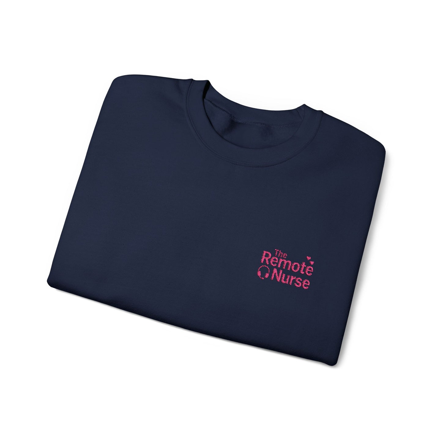The Remote Nurse Embroidered Crewneck Sweatshirt