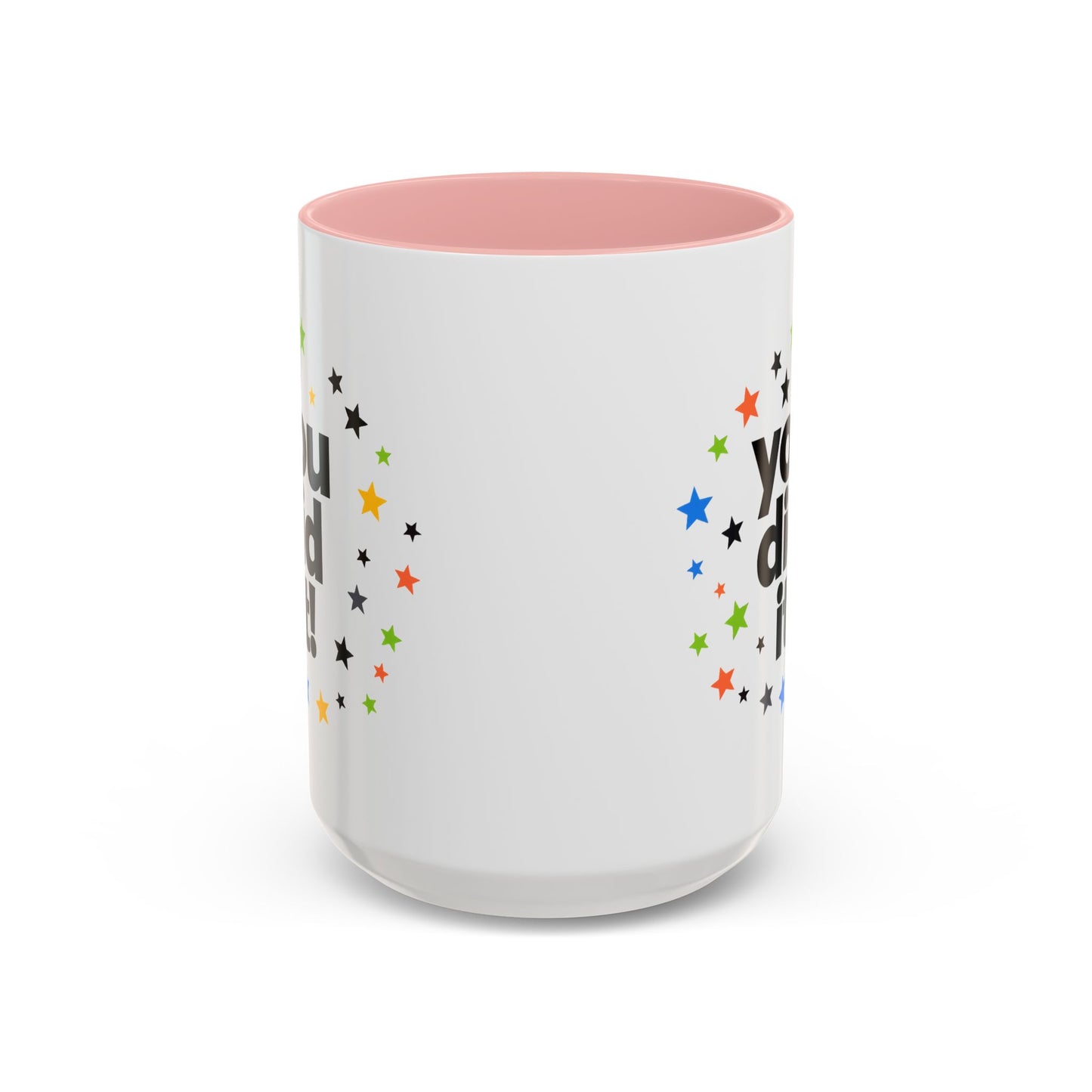 You Did It! Graduation Accent Coffee Mug (11/15oz)