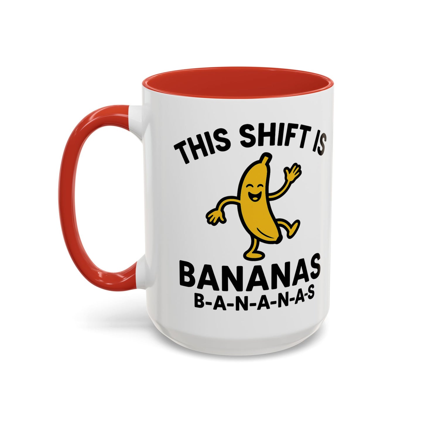This Shift is Bananas Dancing Accent Mug (11, 15 oz)