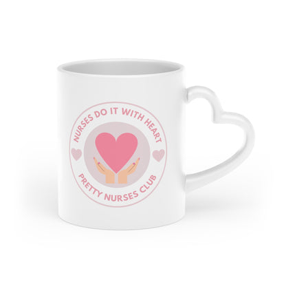 Pretty Nurses Do It With Heart-Shaped Mug
