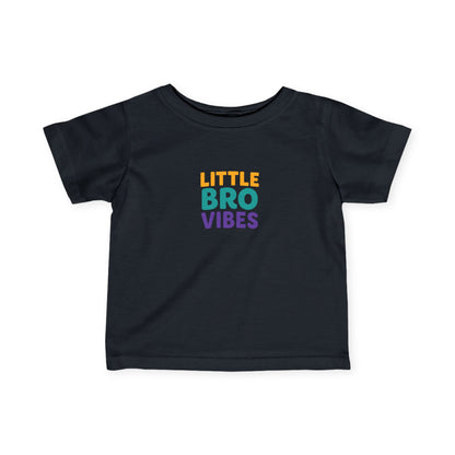 Little Bro Vibes Infant Toddler T-shirt
