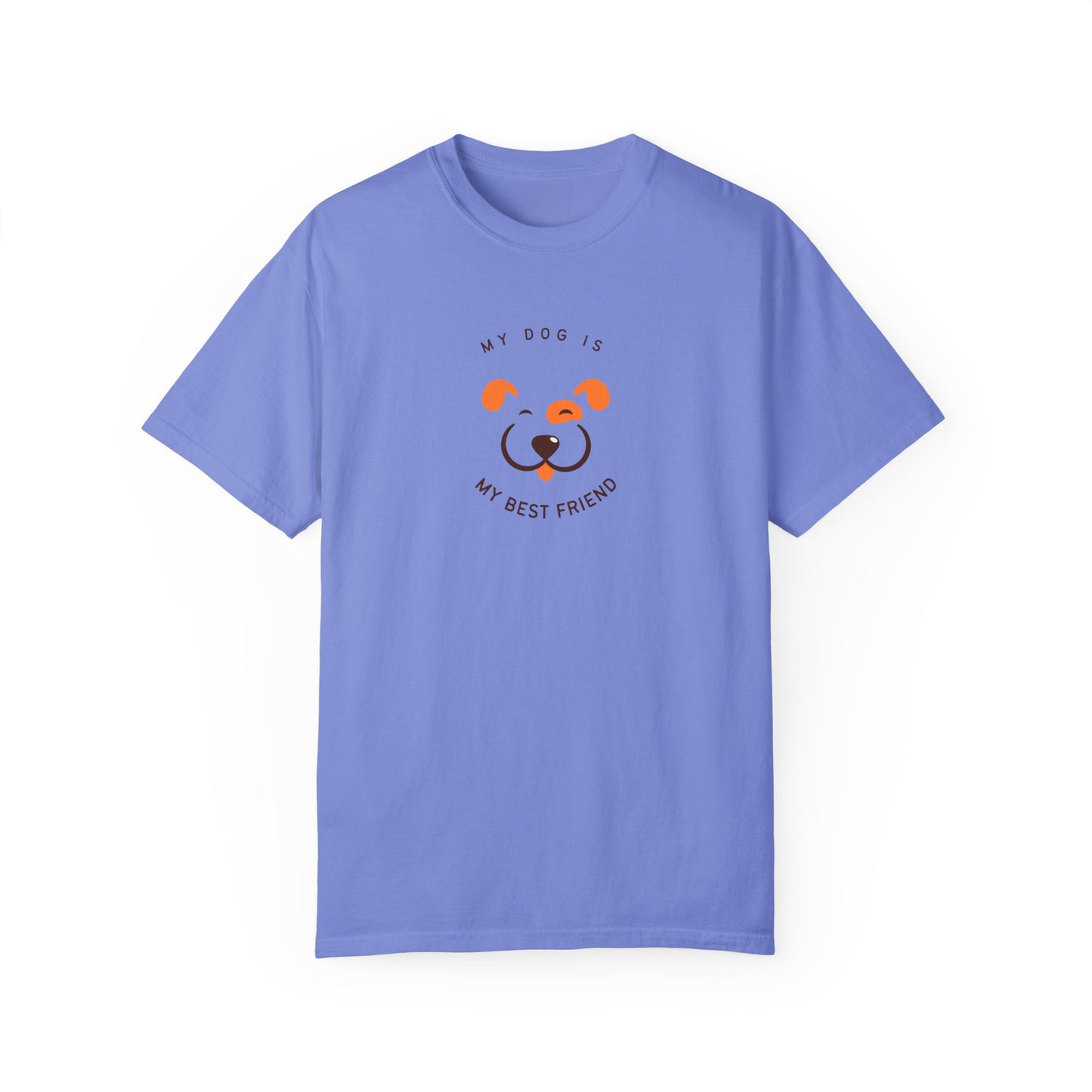 My Dog is My Best Friend T-shirt