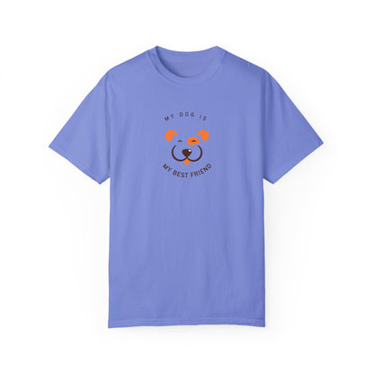 My Dog is My Best Friend T-shirt