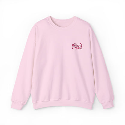 The Remote Nurse Embroidered Crewneck Sweatshirt