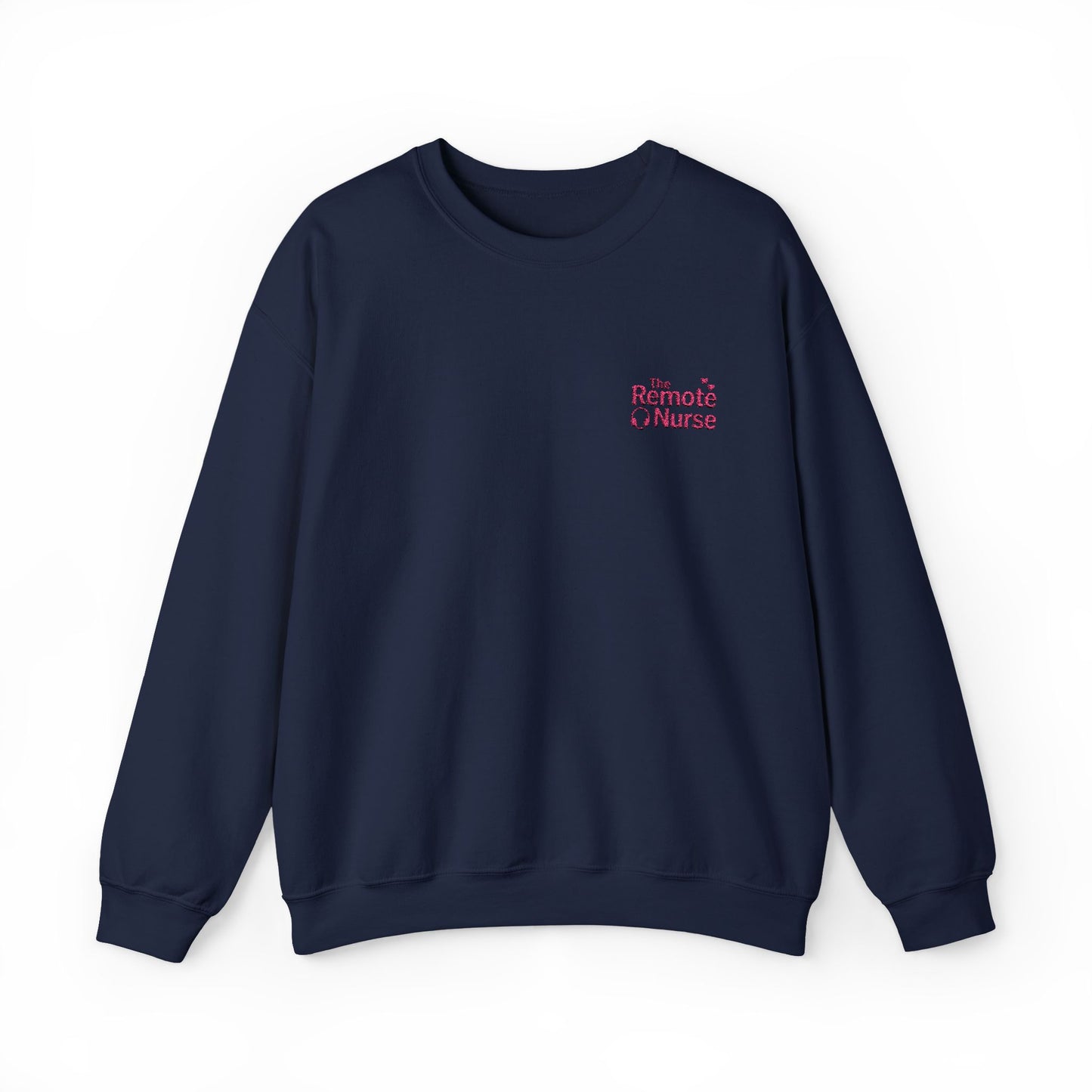 The Remote Nurse Embroidered Crewneck Sweatshirt