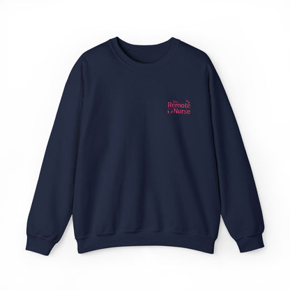 The Remote Nurse Embroidered Crewneck Sweatshirt